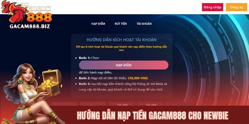 Hướng dẫn nạp tiền GACAM888 cho newbie